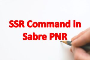 SSR Command in Sabre PNR